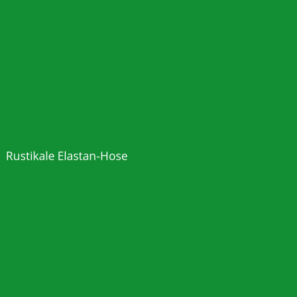 Rustikale Elastan-Hose