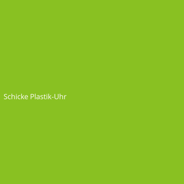 Schicke Plastik-Uhr